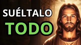 SUELTA Lo Que No Puedes Resolver — DIOS Se Encarga Mientras Duermes