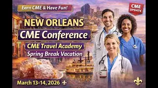 Spring Break CME Vacation - New Orleans | March 2026 #cme2026 #nursepractitioner #physiciancme