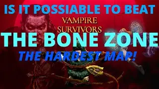 Is it Possible to beat THE BONE ZONE! Vampire Survivors