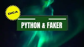 Gerando dados aleatórios com Faker - Dica #28