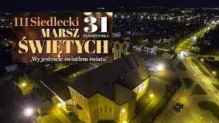 III SIEDLECKI MARSZ ŚWIĘTYCH