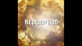 Yared Qodesh - Redemption