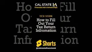 FAFSA Manual Entering Tax Return Information