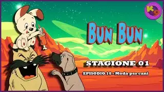 Bun Bun - St. 01 - Ep. 10 - Moda per cani