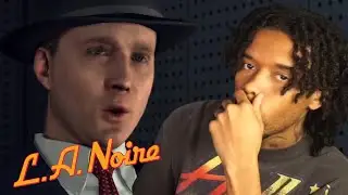 WORST DETECTIVE OF ALL TIME! | LA NOIRE PLAYTHROUGH PART 6