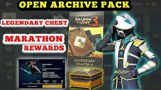 Shadow Fight 3 OPEN ARCHIVE PACK, LEGENDARY chest & MARATHON REWARDS