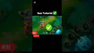 Sun Tutorial Mobile legends #ml2b #mlbb #mobilelegends #sun #shorts