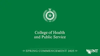 CHPS | UNT Commencement Spring 2025