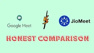 Google Meet Vs JioMeet | Comparison Video | Which Meet Is  Best 🤔😵?