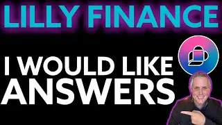 LILLY FINANCE LAUNCH - I WOULD LIKE ANSWERS
