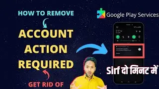Account Action Required Kaise Hataate hai How To Remove Account Action Required