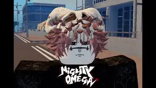 Mighty Omega | Another Montage
