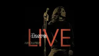 The Doors - Petition The Lord With Prayer (Absolutely Live)
