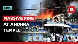 Andhra Pradesh: Fire Breaks Out At A Temple During Ram Navami Celebrations