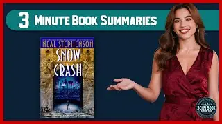 Snow Crash Book Summary - Neal Stephenson | Sci-Fi Book Summary Vault