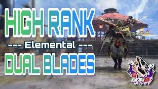 MHR : Sunbreak | High Rank Elemental Dualblade (anti sharpnes bocor + good stamina management)