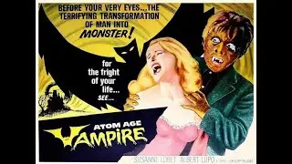 Atom Age Vampire (1960) (Italian: Seddok, l'erede di Satana)