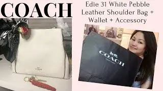 UNBOXING | COACH Edie 31 White Pebble Leather Shoulder Bag