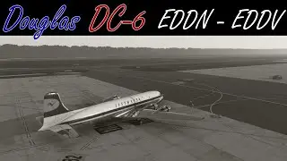 Douglas DC-6 ohne GPS ✈ VATSIM IFR ✈ Nürnberg - Hannover ✈ VATSIM IFR ✈ MSFS2020