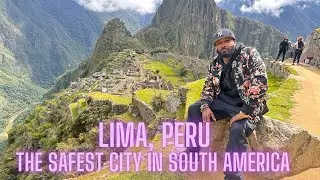 Lima Peru the safest City in South America lets hit the streets to see if this is Tru