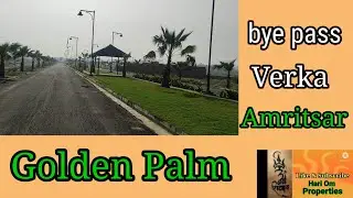 Golden Palm | Opposite side Dara Royale Hotel | Bye Pass Verka Amritsar | 8054538800 Puneet Chauhan|