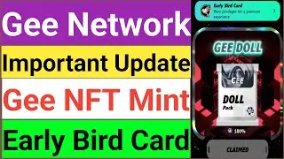 Gee Network Important Update | Gee NFT Mint | Early Bird Card | How to buy gee nft | #nft #gt