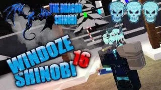 WINDOZE SHINOBI 16 | ROGUE LINEAGE