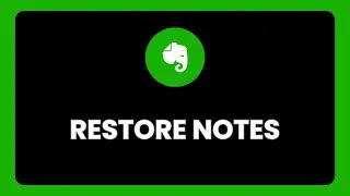 How to Restore Deleted Notes in Evernote