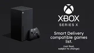Confirmed XBOX Smart Delivery compatible Games