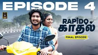 Rapido Kadhal Episode-4 | Final Episode | Ft. Sanjay & Meenakshi | Web Series | Laughing Soda