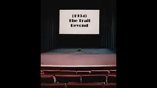 &ldquo;The Trail Beyond&rdquo; - Public Domain Movie.