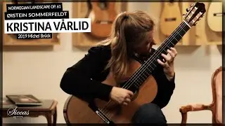 Kristina Varlid plays Norwegian Landscape, op. 61 by Oistein Sommerfeldt on a 2019 Michel Brück