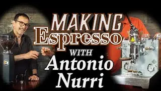 Nurri L-Type: Making Espresso with Antonio Nurri