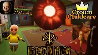 Baby in the yellow crown child care act 4  | Baby in the yellow | GAMEPLAY 🎮