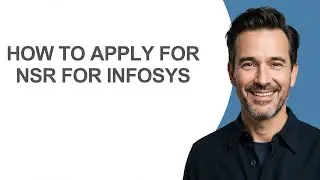 How to Apply for Nsr for Infosys - KevinHowTo