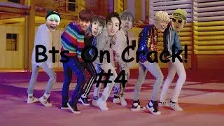 Bts on crack #4 [ESPAÑOL]