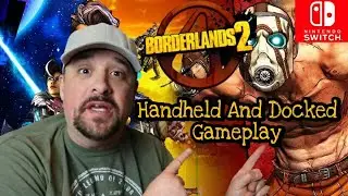 Borderlands 2 for Nintendo Switch/Handheld and Docked gameplay