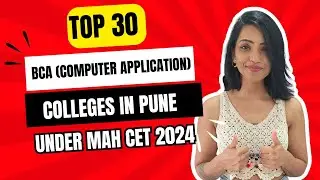 TOP 30 BCA COLLEGS IN PUNE  2024 UNDER MAH CET 2024 | COMPTER APPLICATION