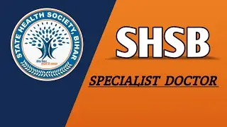Bihar SHSB Specialist Doctor Vacancy 2026 || Application Start's Check Link 👇|| Salary 40000+ Apply 