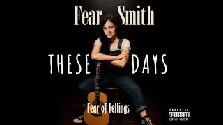 Fear Smith - These Days [Sub EN | Legendado PT-BR]