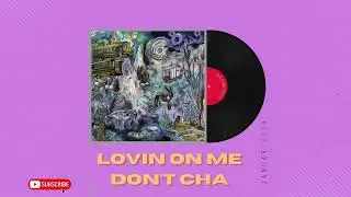 🔥 Jack Harlow I The Pussycat Dolls - Lovin on me I Don't Cha 🎶 DjDiamondC I Mashup 🚀 Club Remix