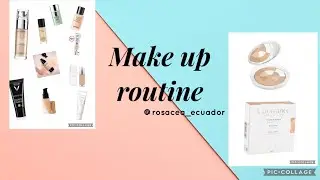 Generalidades del Maquillaje para Rosácea.