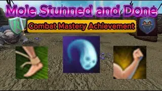 Giant Mole Combat Mastery Task Guide (All Of Them)