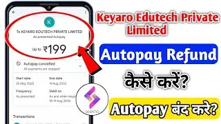 Keyaro Edutech Private Limited | Keyaro Edutech Private Limited Refund | Seekho Autopay Refund