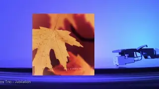 Bill Evans Trio - Jubilation