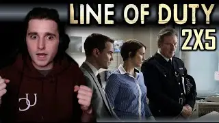 Line of Duty - 2X5 - ATTEMPTED MURDER?! TWO SUSPECTS LEFT! - Reaction!