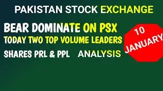 #Psx Bear Dominate on Psx | Today Top volume leaders Shares PRL & PPL Analysis | #trend #share