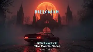 The Castle Gates &ndash; Dark Gothic Synthwave Journey from the &ldquo;Halloween&rdquo; Album, Night Drive Music