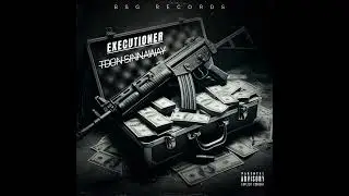 Tdon Sinnaway - Executioner ( Official Audio )
