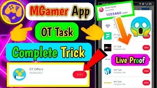 MGamer App OT Task Complete Trick | How To Complete OT Task In mGamer App|MGamer App Unlimited Trick